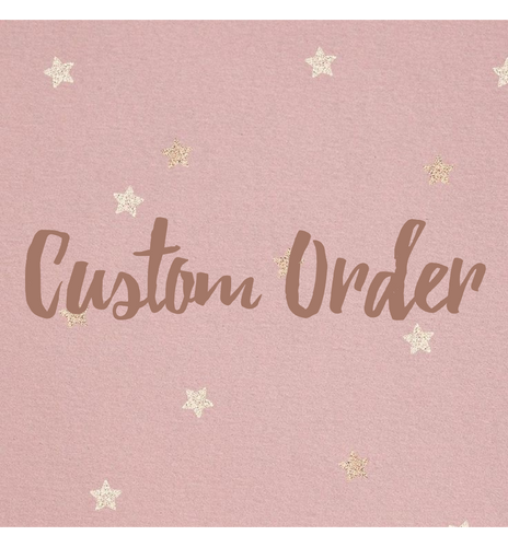 ✨️ CUSTOM ORDER ✨️